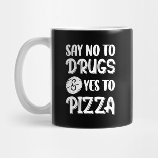 Say No To Drugs Say Yes To Pizza Red Ribbon Awareness Mug